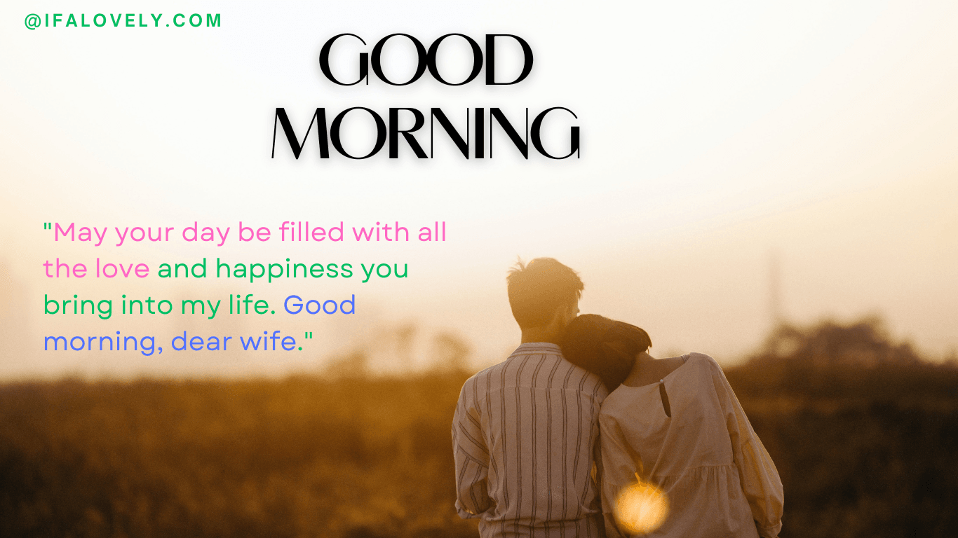 Adorable Good Morning Messages For Wife - IFA Quote and messages